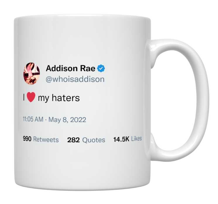 Addison Rae - I Love My Haters- mug