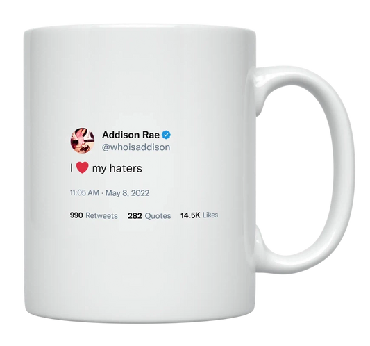 Addison Rae - I Love My Haters-tweet on mug