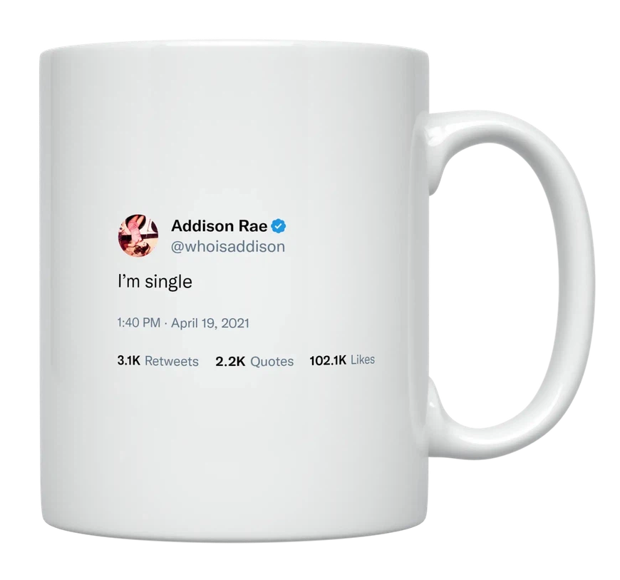 Addison Rae - I’m Single-tweet on mug