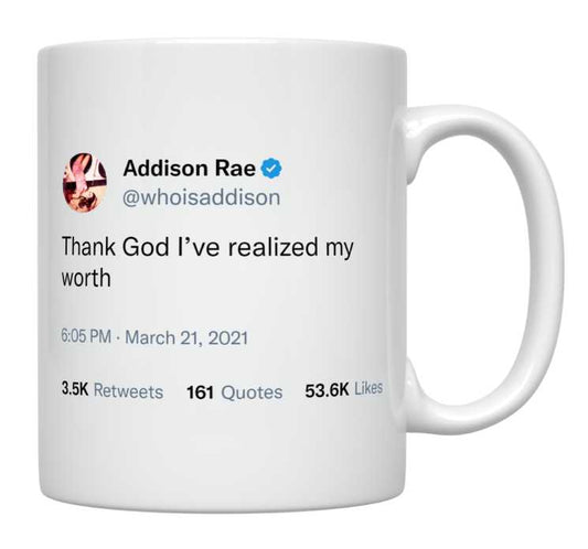 Addison Rae - I’ve Realized My Worth- mug