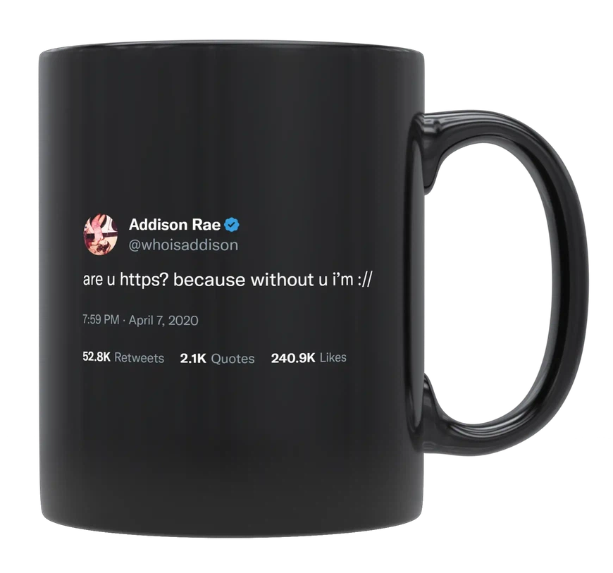 Addison Rae - Sad Without You-tweet on mug