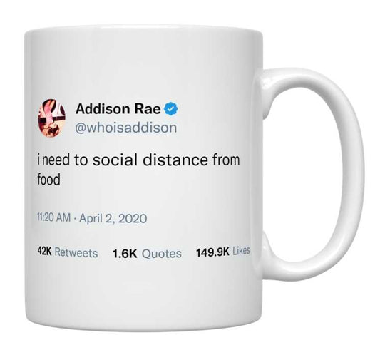 Addison Rae - Social Distance From Food- mug