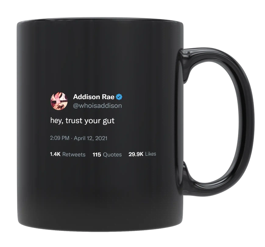 Addison Rae - Trust Your Gut-tweet on mug