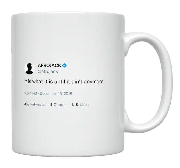 Afrojack - It Is What It Is- mug