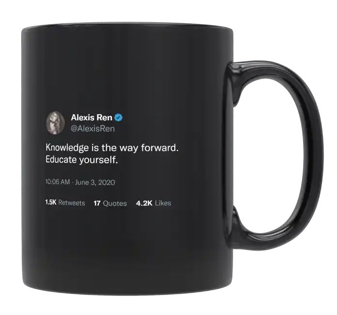 Alexis Ren - Knowledge Is the Way Forward- mug