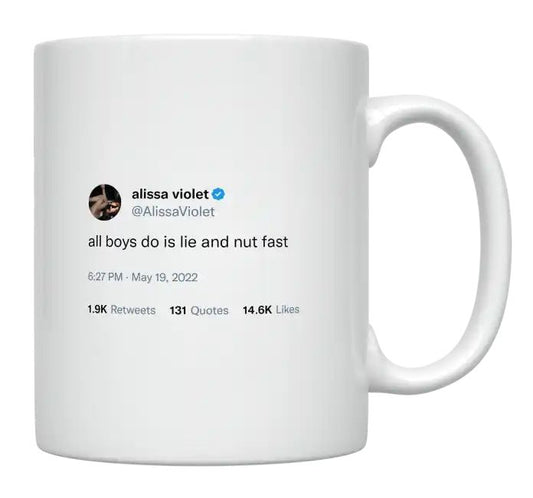 Alissa Violet - All Boys Do Is Lie and Nut Fast- mug