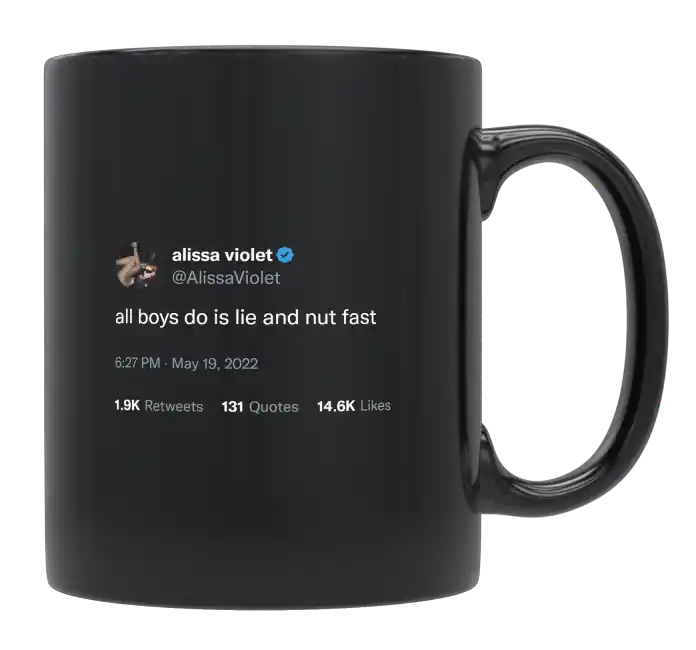 Alissa Violet - All Boys Do Is Lie and Nut Fast-tweet on mug
