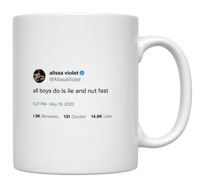 Alissa Violet - All Boys Do Is Lie and Nut Fast-tweet on mug