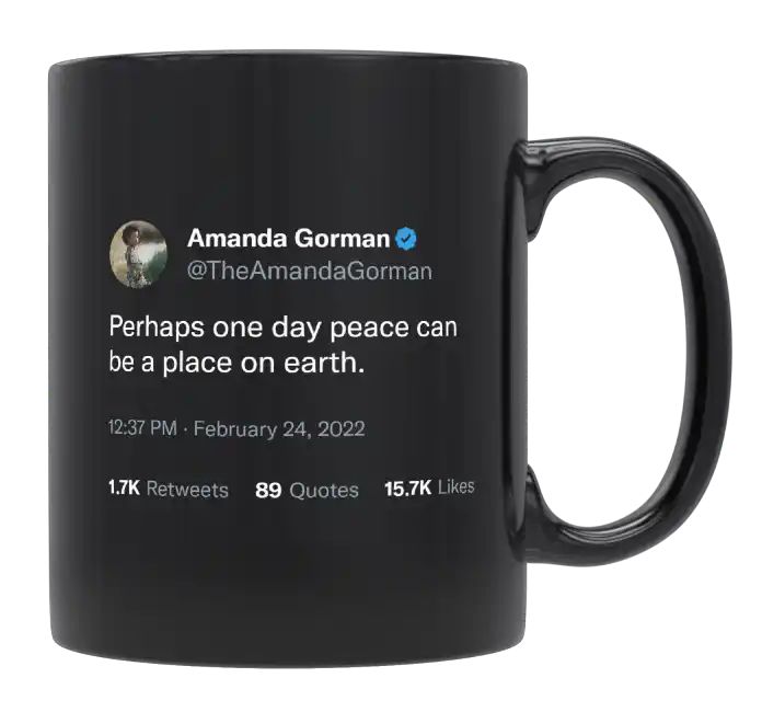 Amanda Gorman - One Day Peace Can Be a Place on Earth- mug