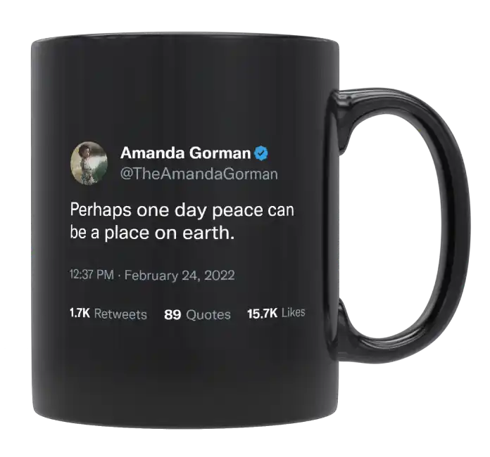 Amanda Gorman - One Day Peace Can Be a Place on Earth-tweet on mug