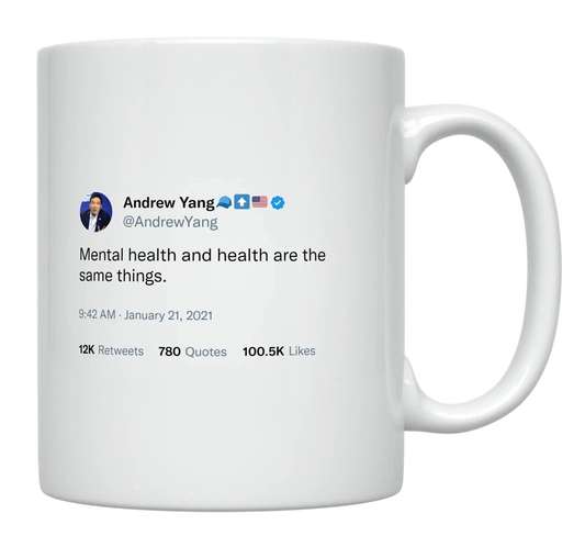 Andrew Yang - Mental Health Is Health-tweet on mug