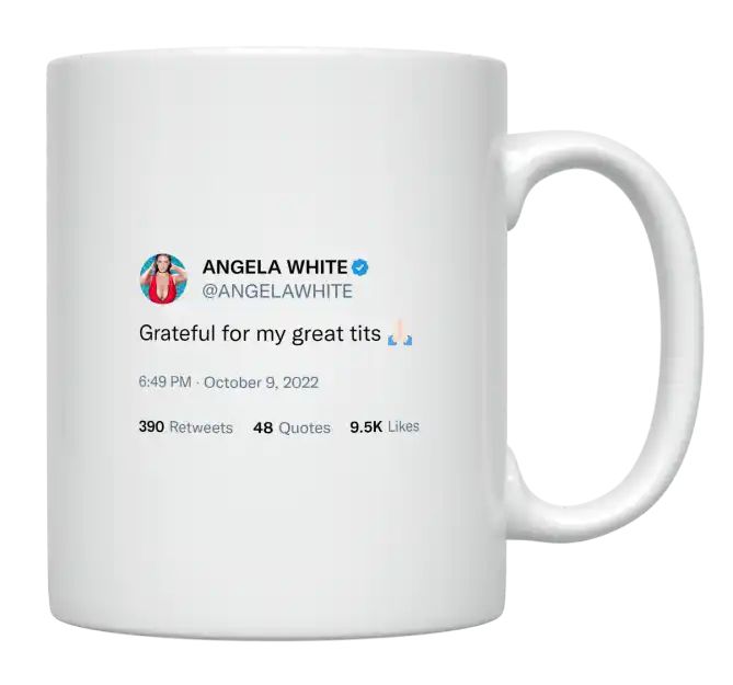 Angela White - Grateful for My Great Tits- mug