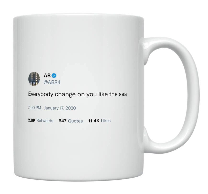 Antonio Brown - Everybody Changes Like the Sea-tweet on mug