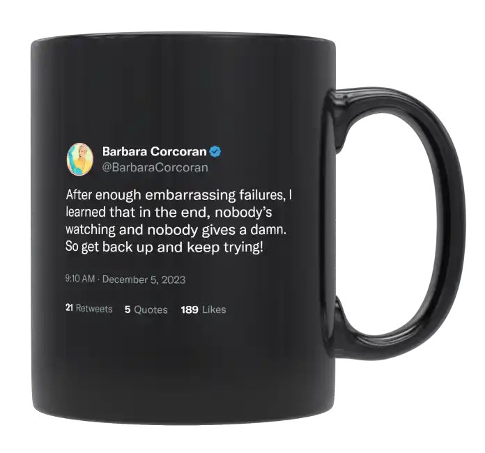 Barbara Corcoran - After Enough Embarrassing Failures-tweet on mug