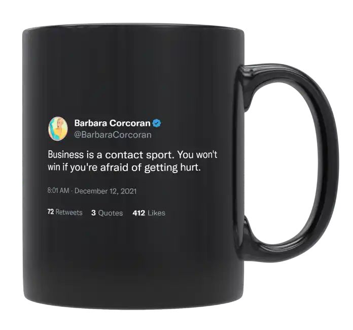 Barbara Corcoran - Business Is a Contact Sport- mug