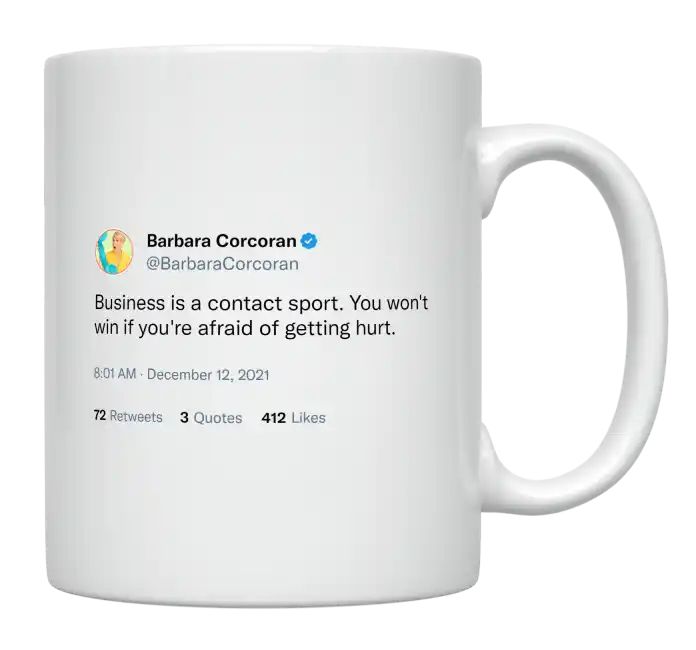 Barbara Corcoran - Business Is a Contact Sport- mug