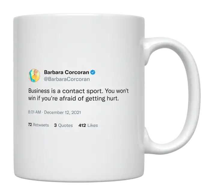 Barbara Corcoran - Business Is a Contact Sport-tweet on mug