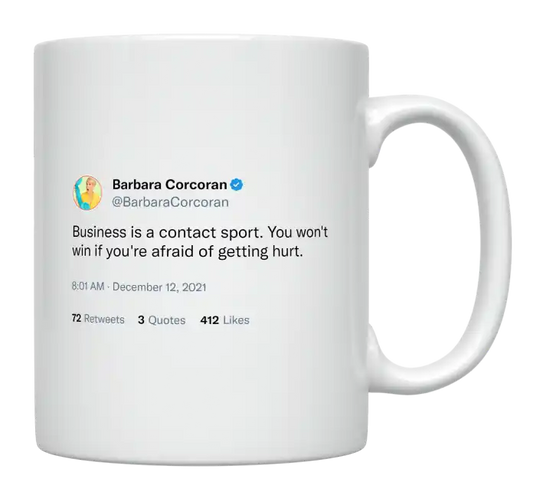 Barbara Corcoran - Business Is a Contact Sport-tweet on mug