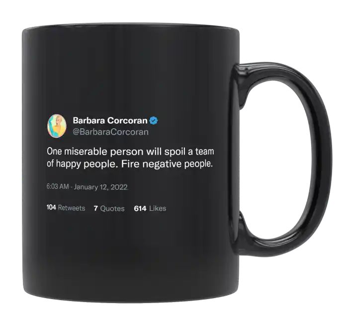 Barbara Corcoran - Fire Negative People- mug