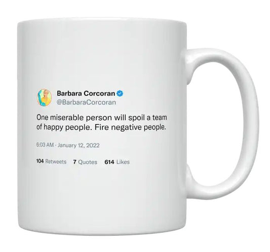 Barbara Corcoran - Fire Negative People- mug