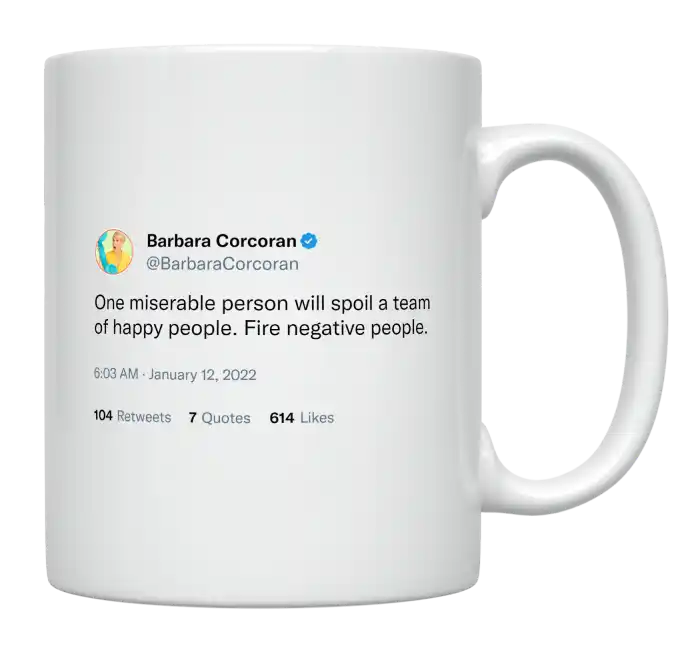 Barbara Corcoran - Fire Negative People-tweet on mug