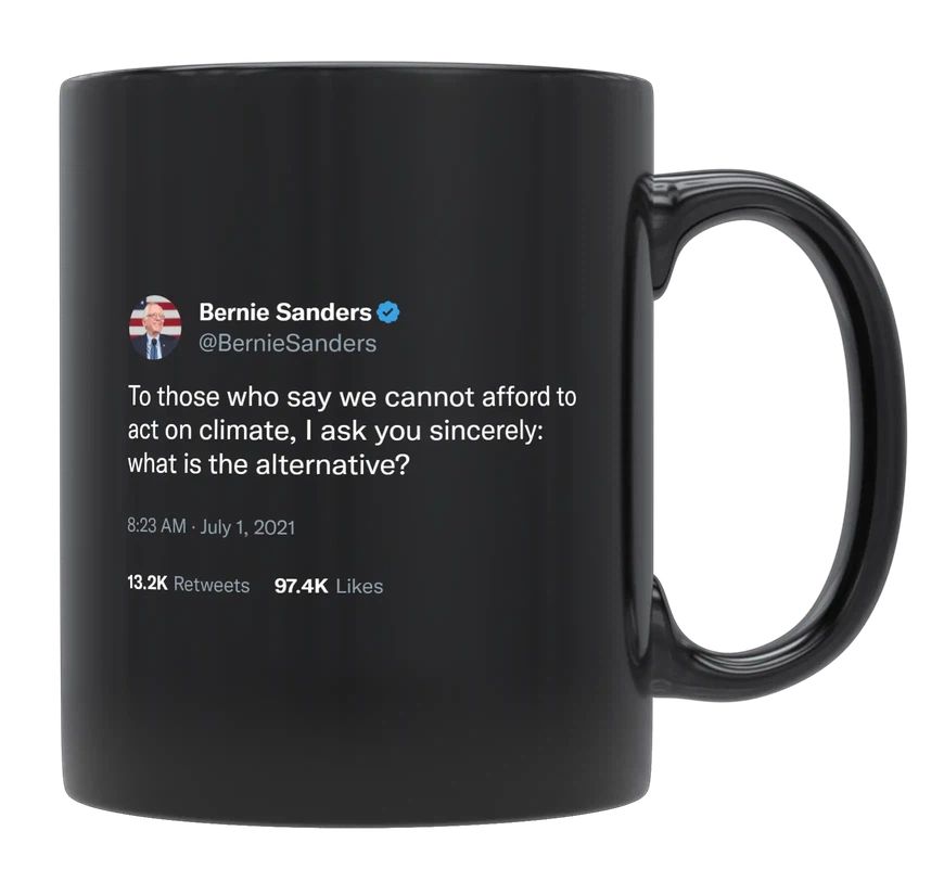 Bernie Sanders - Climate Change- mug