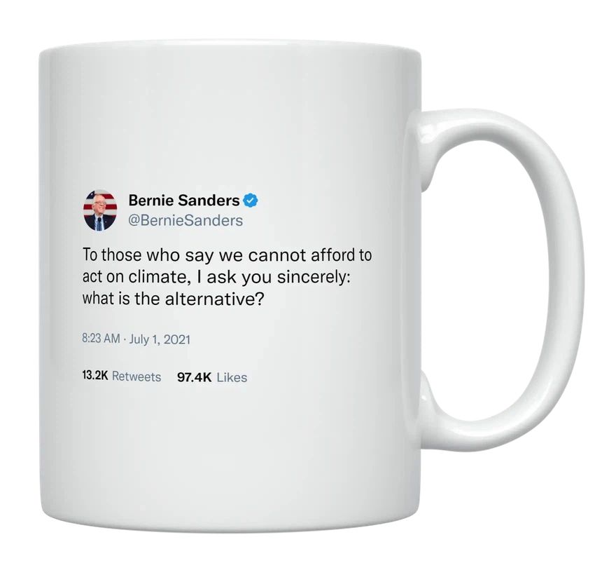 Bernie Sanders - Climate Change- mug