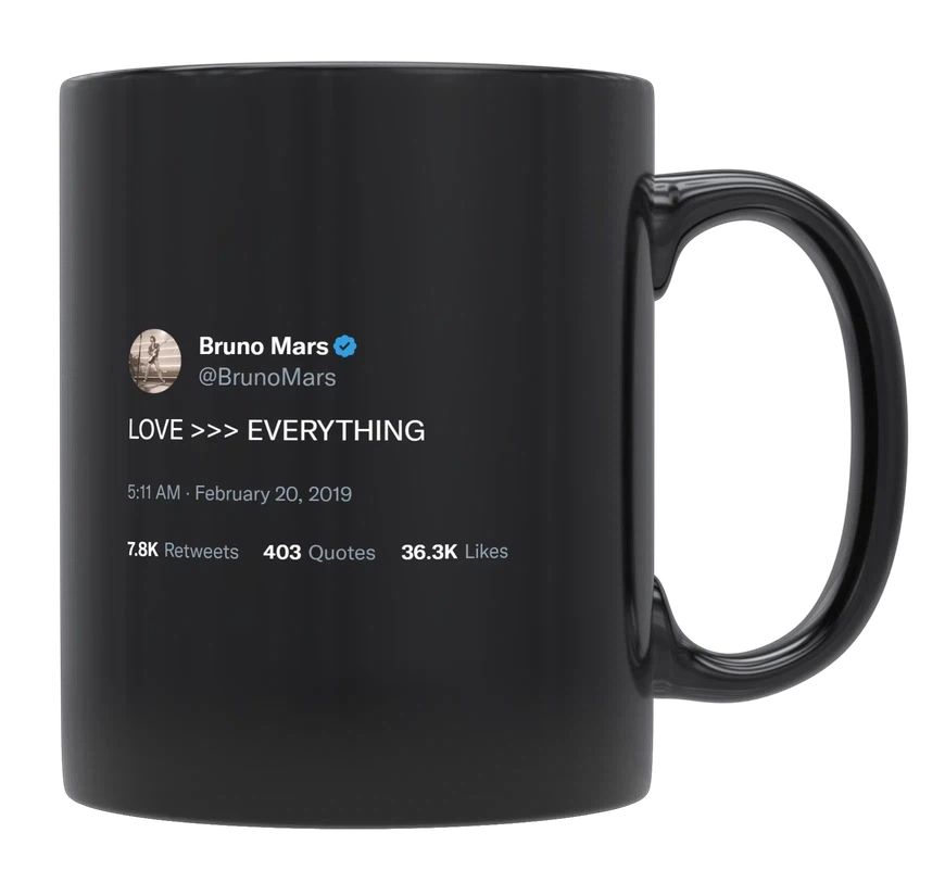 Bruno Mars - Love Over Everything- mug