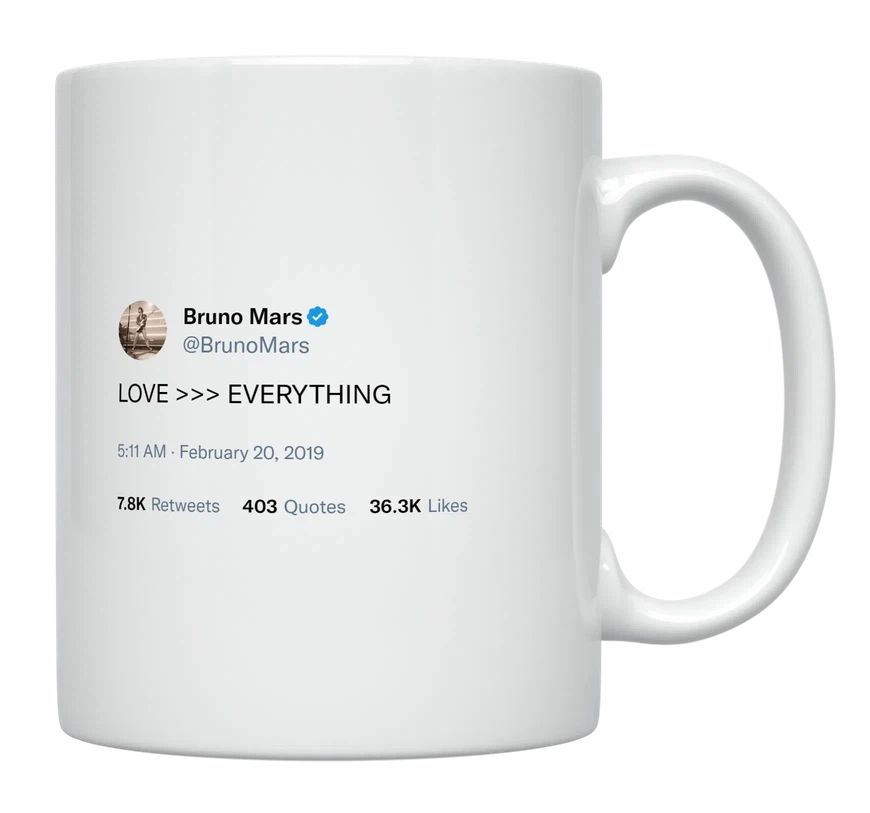 Bruno Mars - Love Over Everything- mug