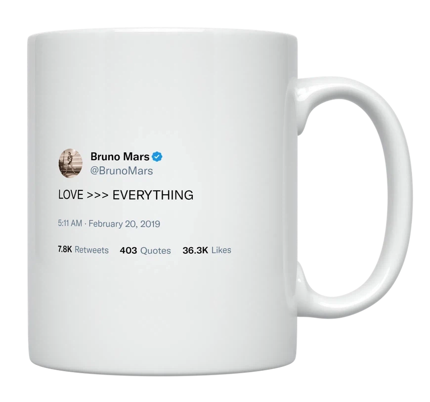Bruno Mars - Love Over Everything-tweet on mug