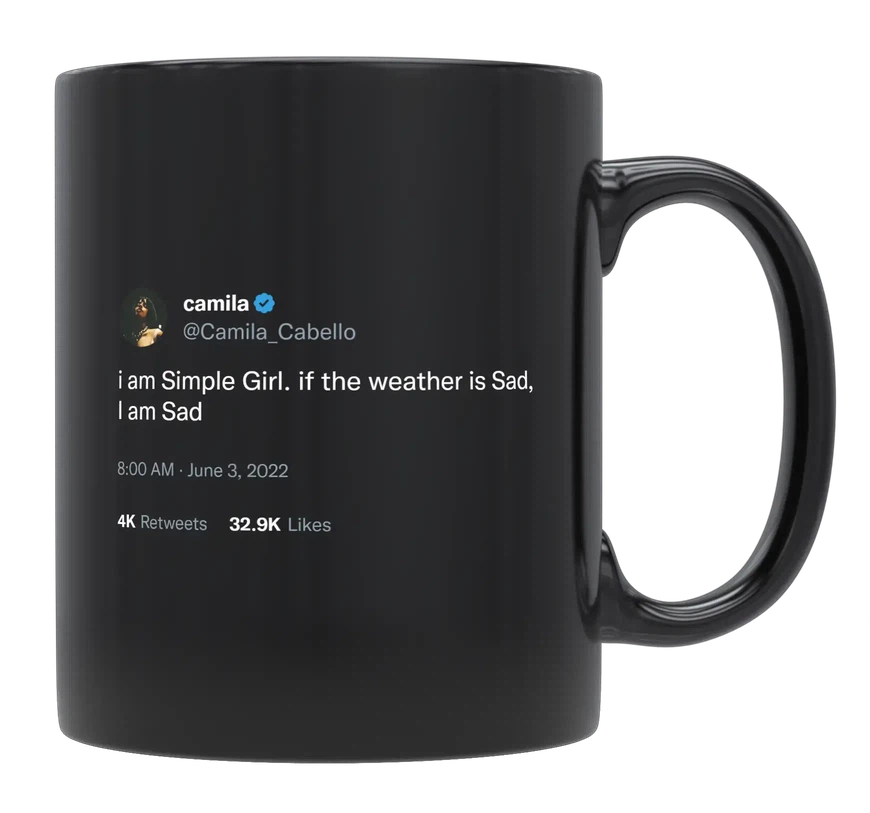 Camila Cabello - If the Weather Is Sad, I’m Sad-tweet on mug
