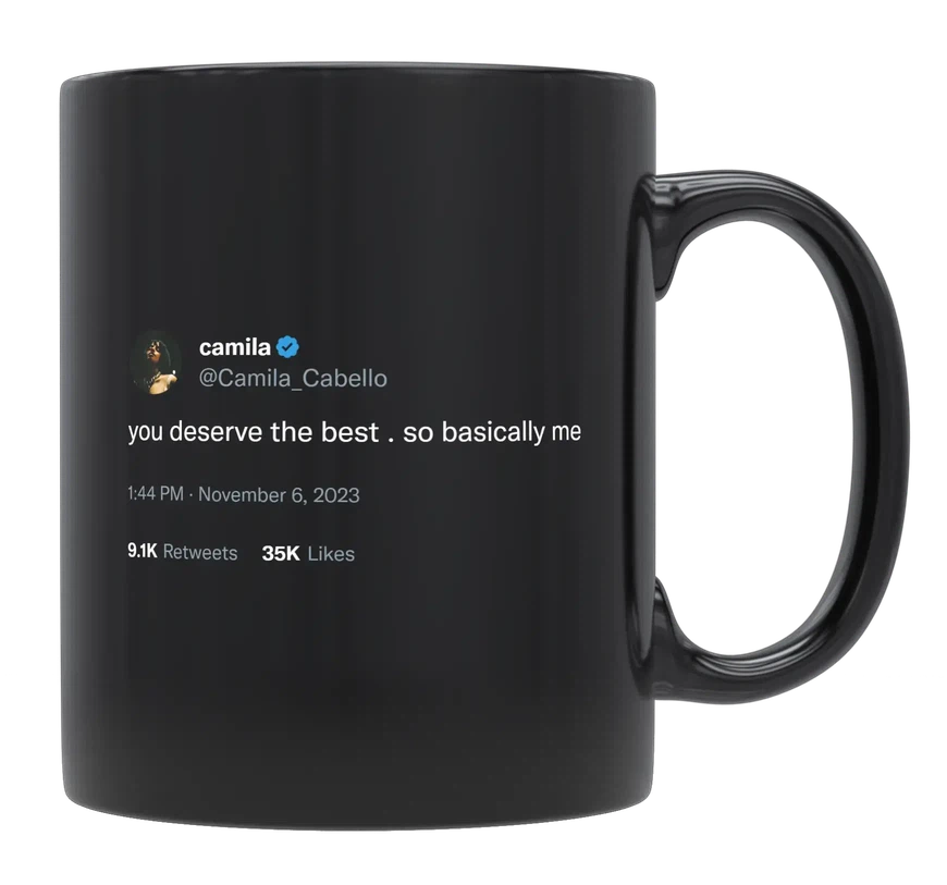 Camila Cabello - You Deserve the Best-tweet on mug