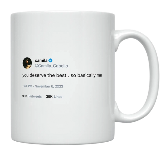 Camila Cabello - You Deserve the Best-tweet on mug