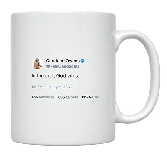 Candace Owens - In the End, God Wins- mug