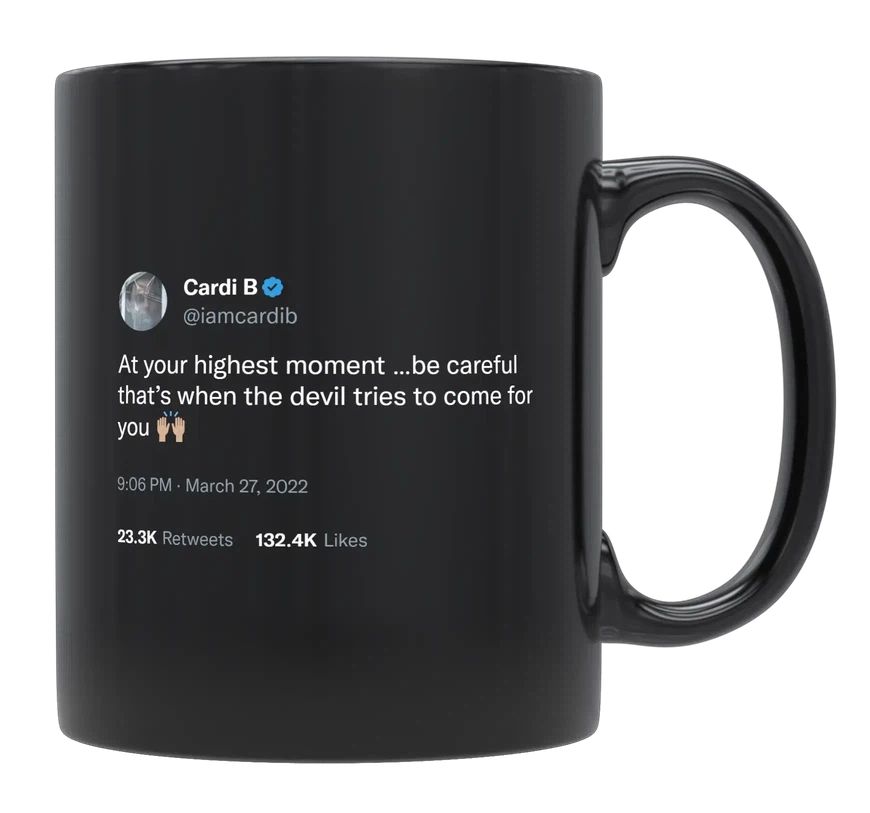 Cardi B - Be Careful at Your Highest- mug