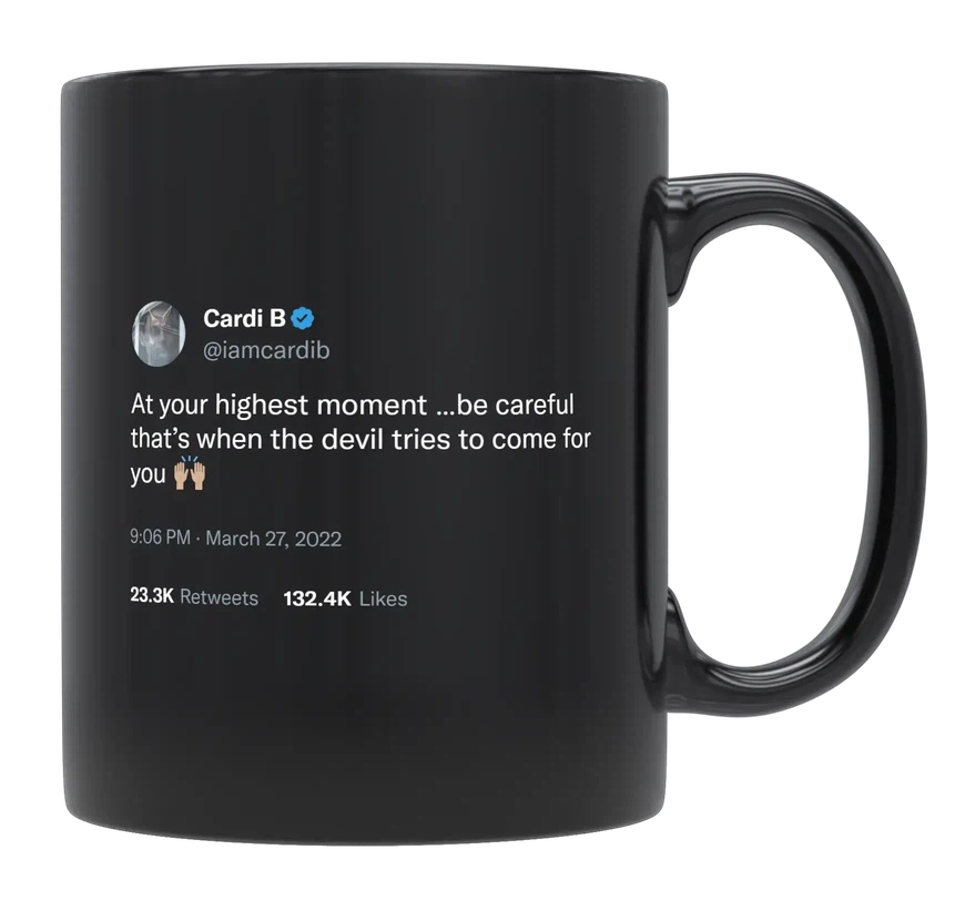 Cardi B - Be Careful at Your Highest-tweet on mug
