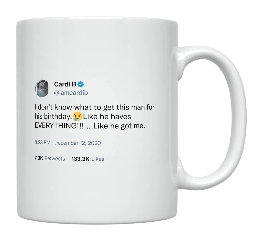 Cardi B - He Has Everything, Me-tweet on mug