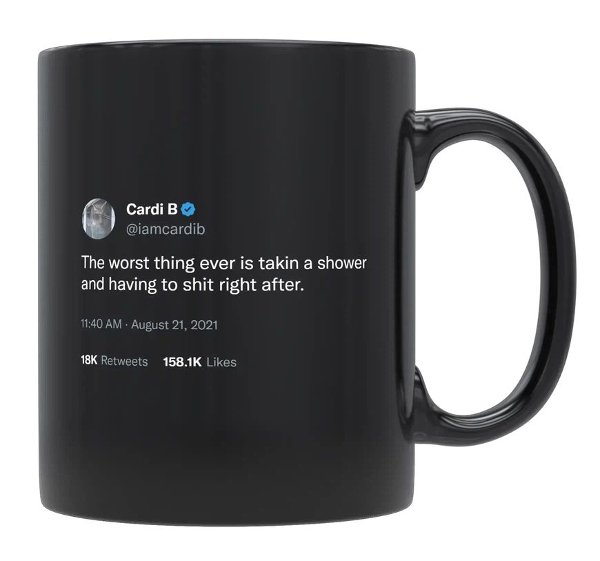 Cardi B - Pooping After Shower- mug