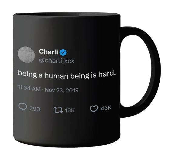 Charli XCX - Being a Human Being Is Hard- mug