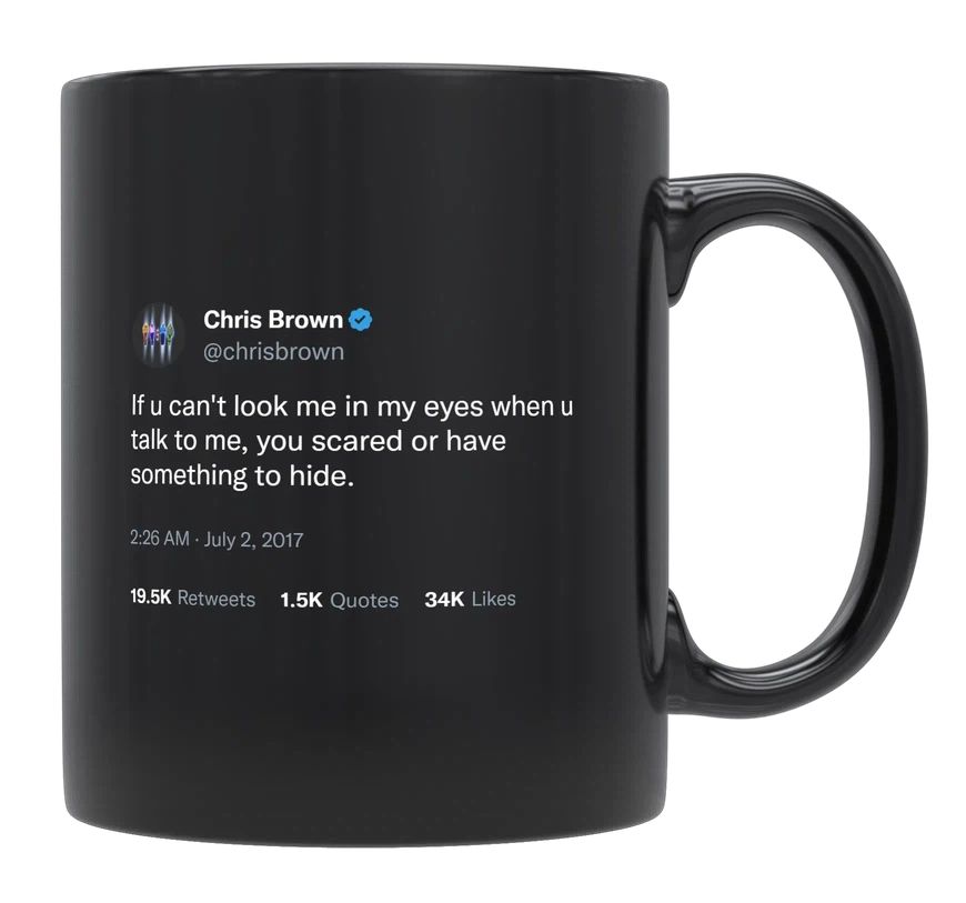 Chris Brown - Look Into My Eyes When You Talk to Me- mug