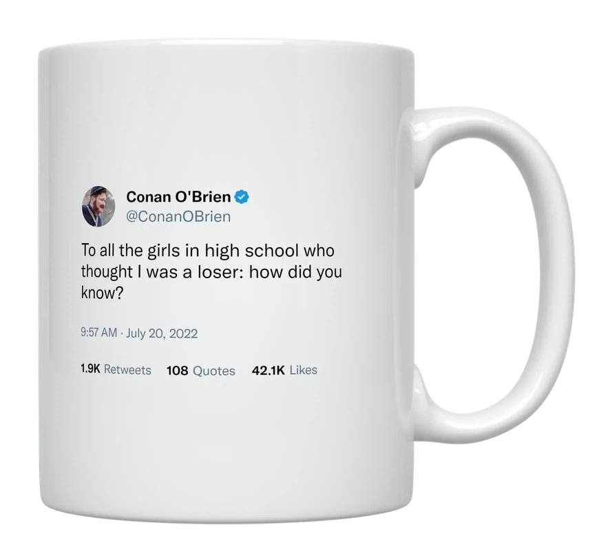 Conan O'Brien - Loser in High School-tweet on mug