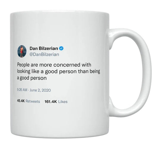 Dan Bilzerian - Be a Good Person- mug