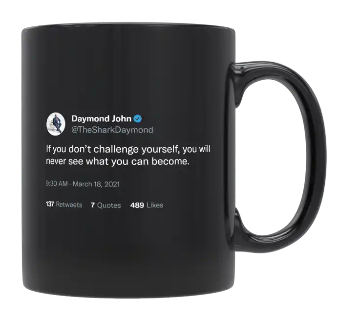 Daymond John - Challenge Yourself-tweet on mug