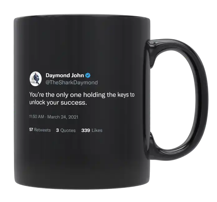 Daymond John - You Hold the Keys to Your Success-tweet on mug