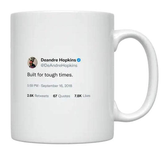 DeAndre Hopkins - Built for Tough Times- mug