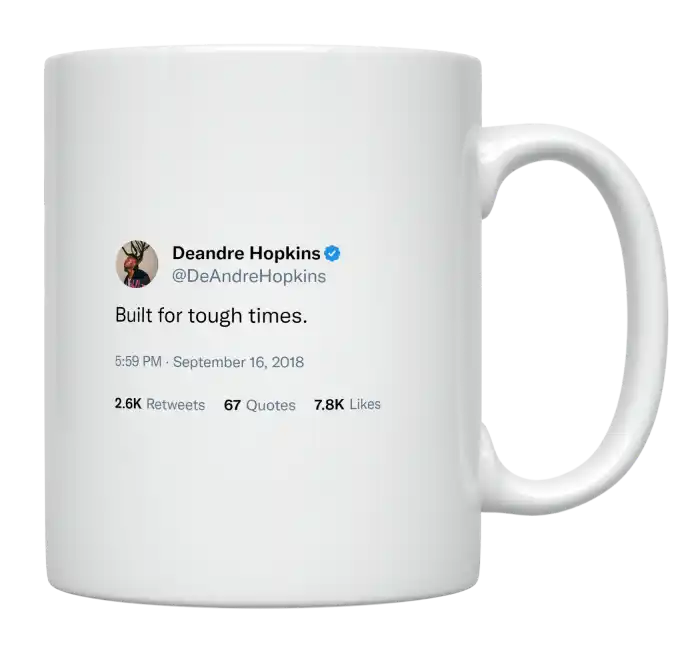 DeAndre Hopkins - Built for Tough Times-tweet on mug