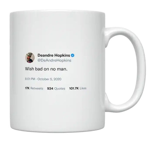 DeAndre Hopkins - Wish Bad on No Man- mug