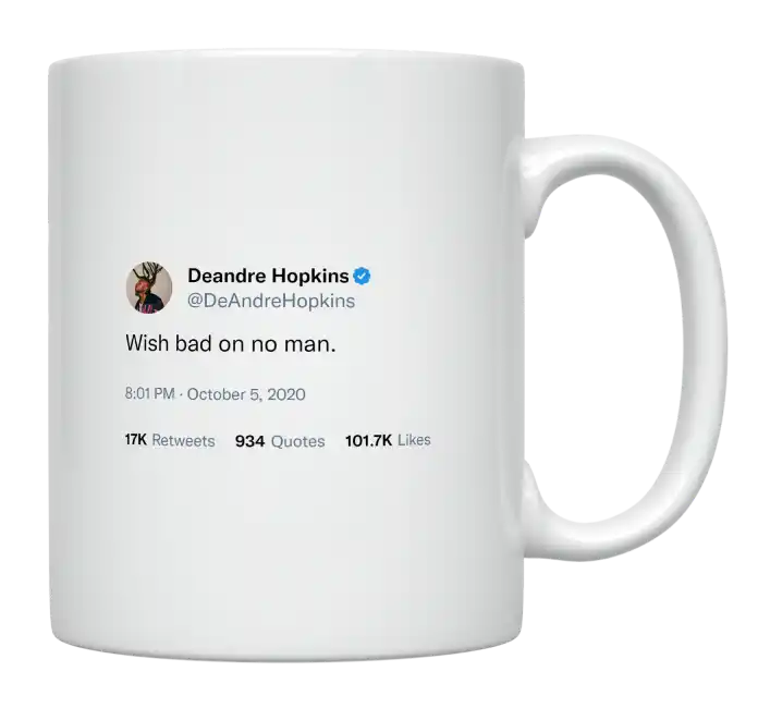 DeAndre Hopkins - Wish Bad on No Man-tweet on mug