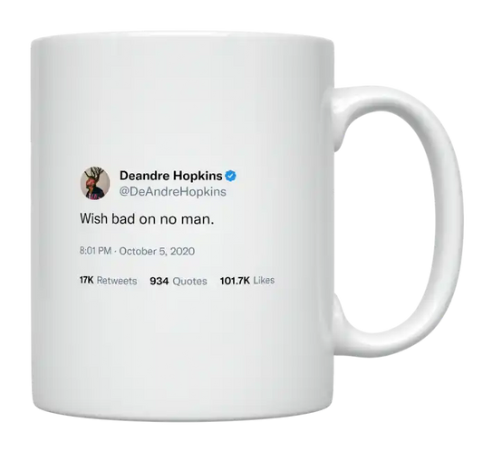 DeAndre Hopkins - Wish Bad on No Man-tweet on mug