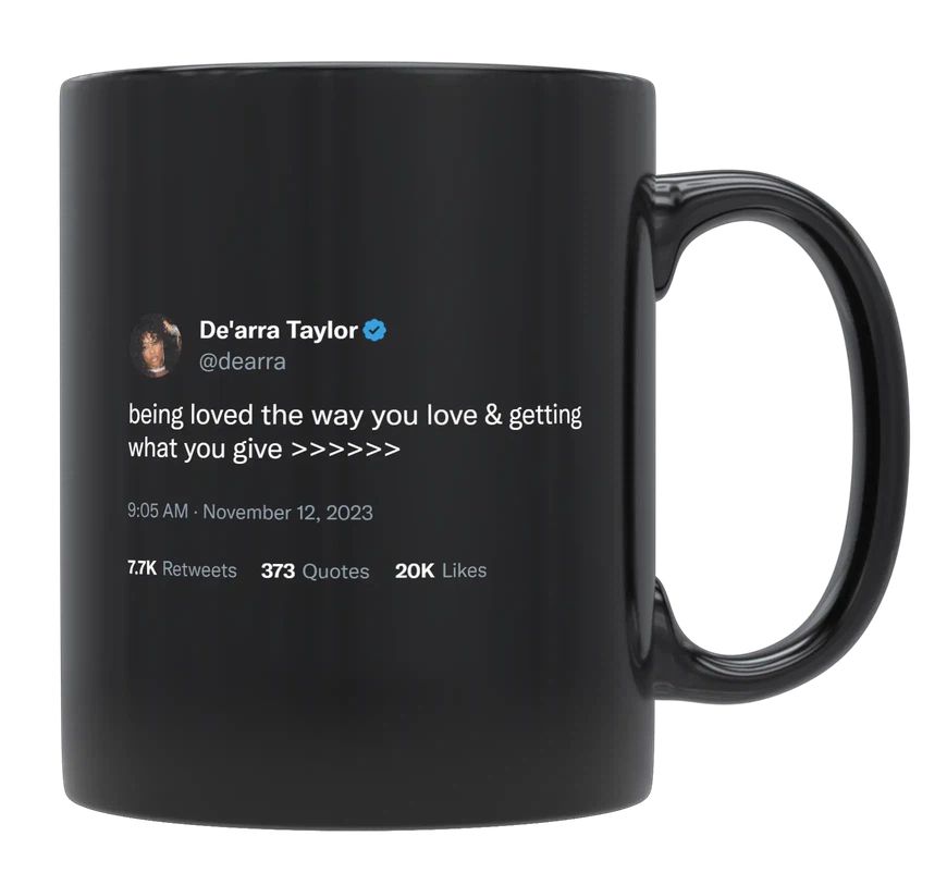 De'Arra Taylor - Being Loved- mug